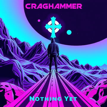 Craghammer Nothing Yet album art